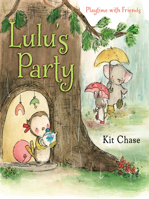 Title details for Lulu's Party by Kit Chase - Available